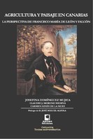 Agricultura y paisaje en Canarias: la perspectiva de Francisco María de León y Falcón 