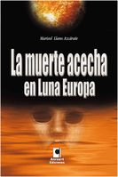 La muerte acecha en Luna Europa