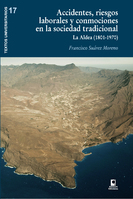 Accidentes, riesgos laborales y conmociones en la sociedad tradicional. La Aldea (1801-1970)