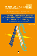 La norma ISO 15489 y la implantación de un sistema de gestión de documentos (analógicos y electrónicos)