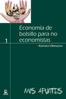 Economía de bolsillo para no economistas