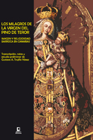 Los milagros de la Virgen del Pino de Teror. Imagen y religiosidad barroca en Canarias