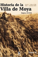 Historia de la Villa de Moya. Tomo II