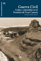 Guerra Civil: golpe y represalias en el poniente de Gran Canaria