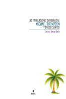 Las tribulaciones caribeñas de Michael Thompson y otros cuentos