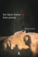 Los tipos duros no leen poesía