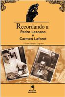 Recordando a Pedro Lezcano y Carmen Laforet